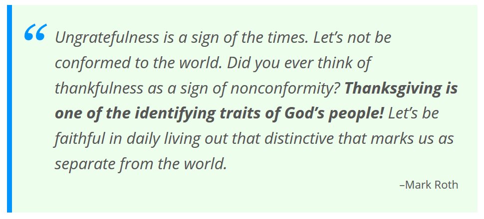 Nonconformity in thanksgiving is one of the identifying traits of God's people!