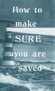 [How To Make SURE You Are Saved]